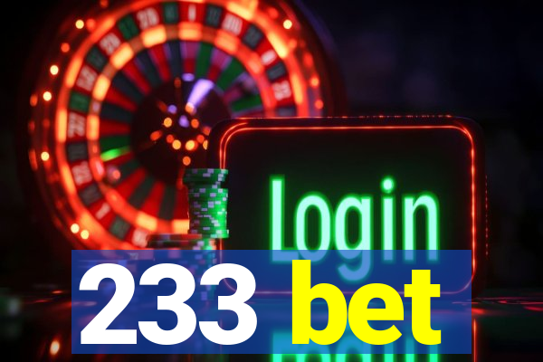 233 bet